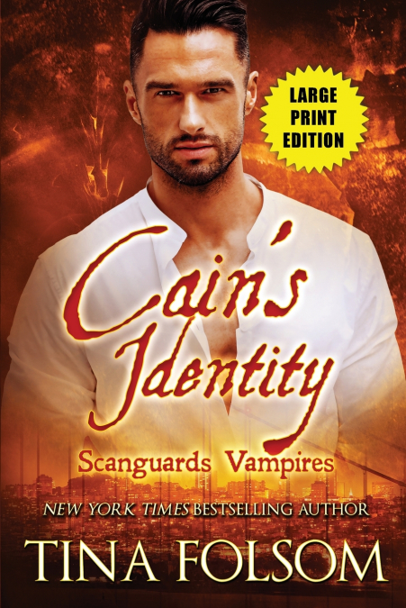 Cain’s Identity (Scanguards Vampires #9)