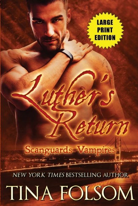 Luther’s Return (Scanguards Vampires #10)