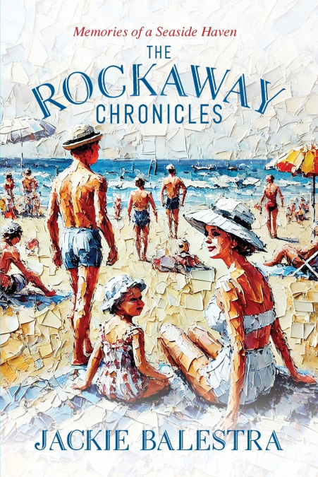 The Rockaway Chronicles