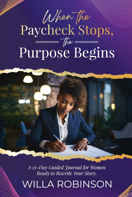 When the Paycheck Stops, the Purpose Begins