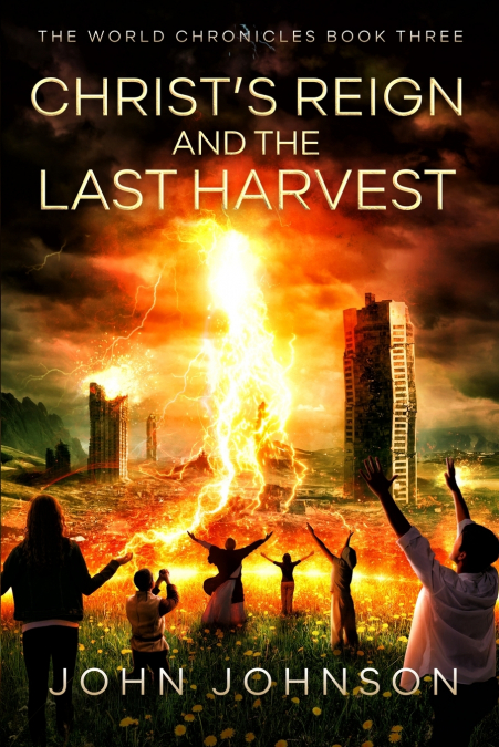 Christ’s Reign and the Last Harvest