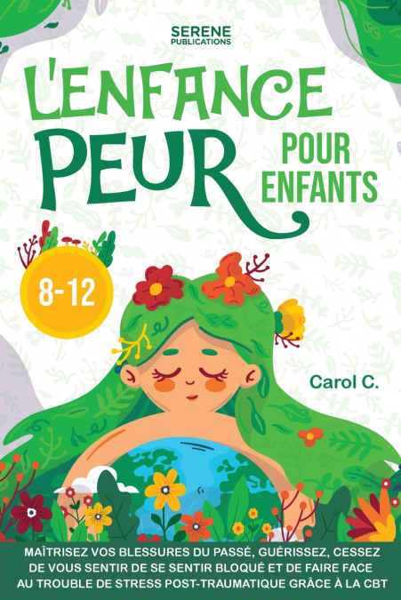 L’ENFANCE PEUR POUR ENFANTS 8-12