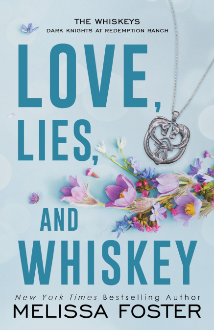 Love, Lies, and Whiskey