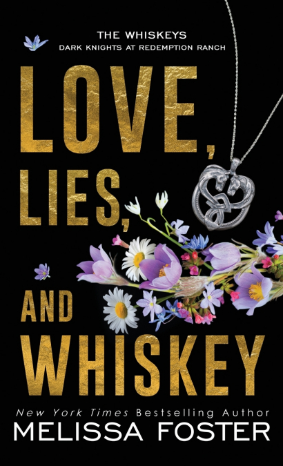 Love, Lies, and Whiskey