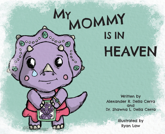 My Mommy is in Heaven