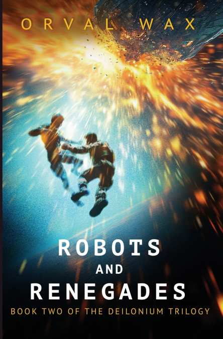 Robots and Renegades