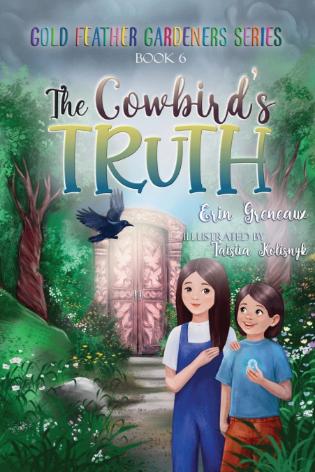 The Cowbird’s Truth