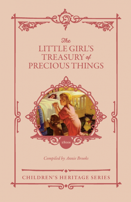 The Little Girl’s Treasury of Precious Things