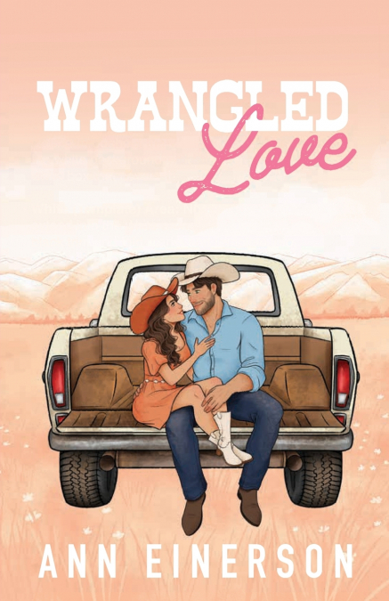 Wrangled Love
