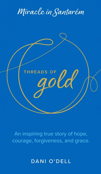 Threads of Gold