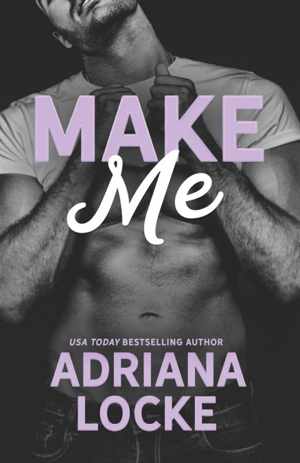 Make Me