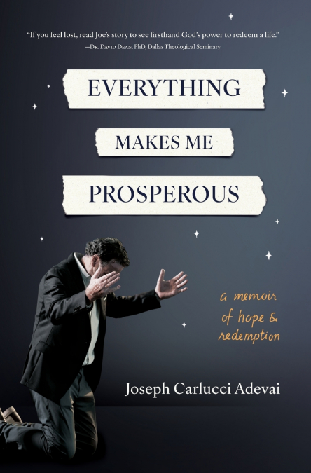 Everything Makes Me Prosperous