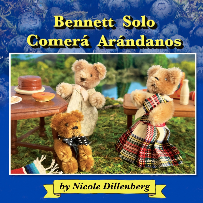 Bennett Solo Comera Arandanos