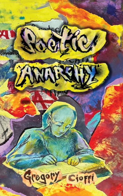 Poetic Anarchy