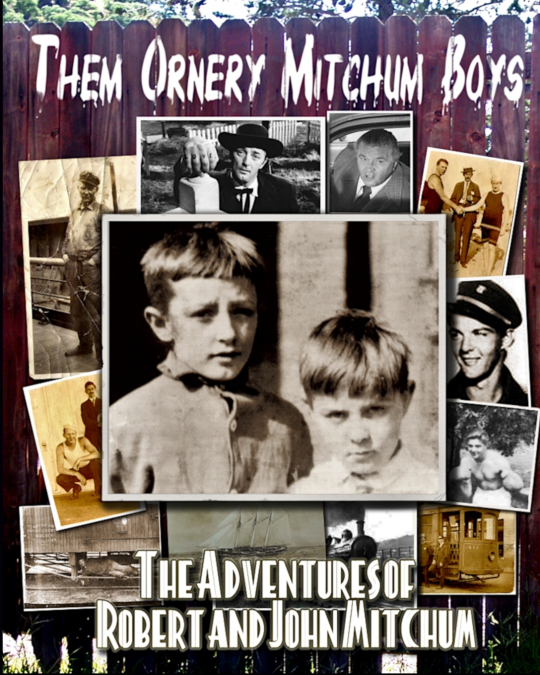 Them Ornery Mitchum Boys