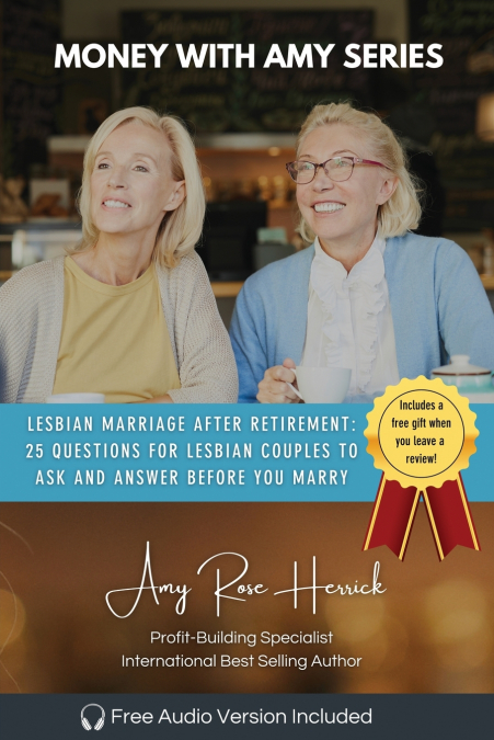 Lesbian Marriage after Retirement