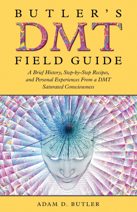 Butler’s DMT Field Guide