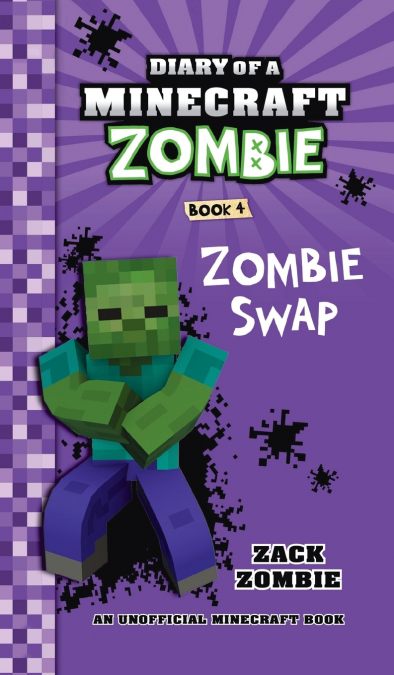Diary of a Minecraft Zombie Book 4