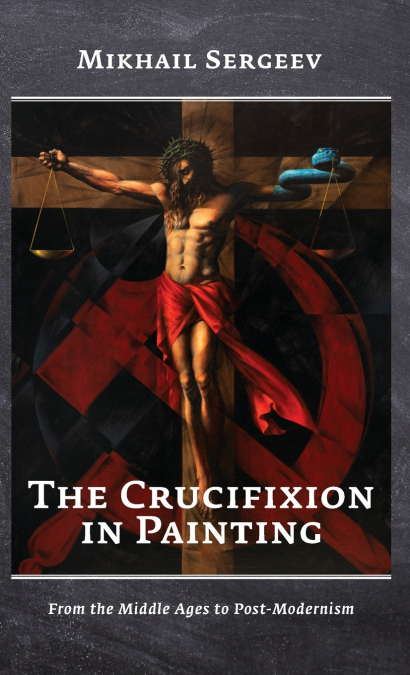 The Crucifixion in Painting