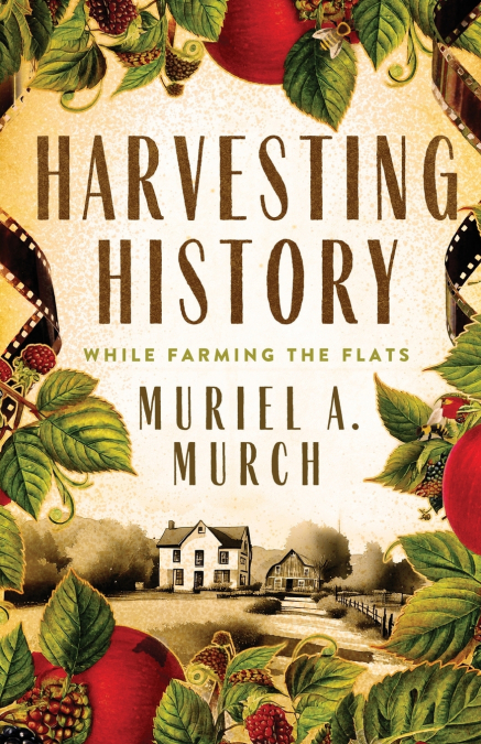 Harvesting History