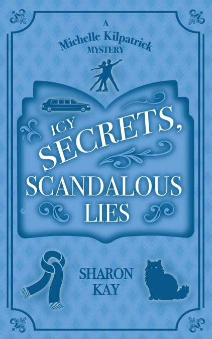 Icy Secrets, Scandalous Lies