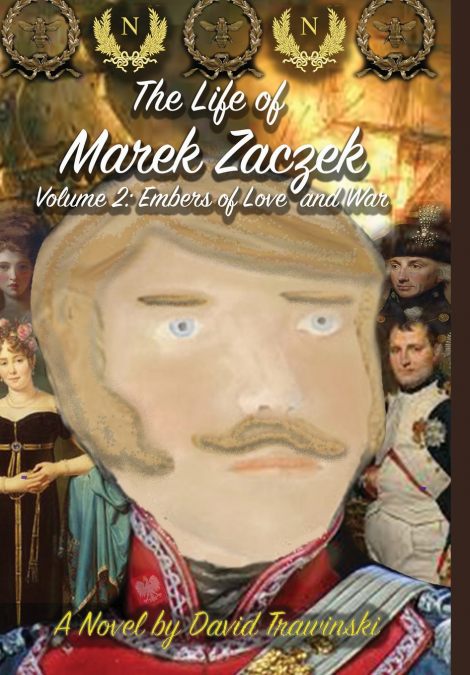 The Life of Marek Zaczek Volume 2 (Deluxe Color Edition)