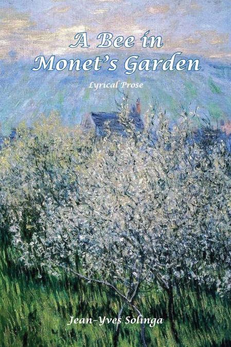 A Bee in Monet’s Garden