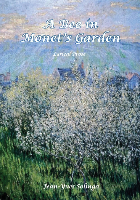 A Bee in Monet’s Garden