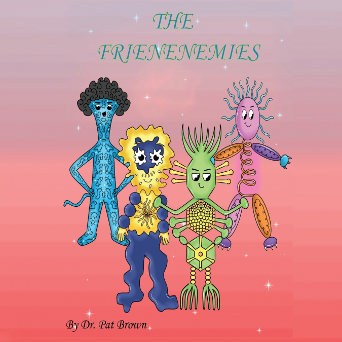 The Frienenemies