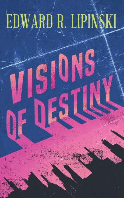 Visions Of Destiny
