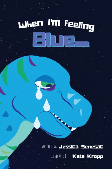 When I’m Feeling Blue