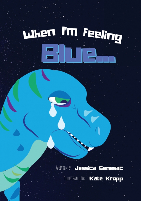 When I’m Feeling Blue