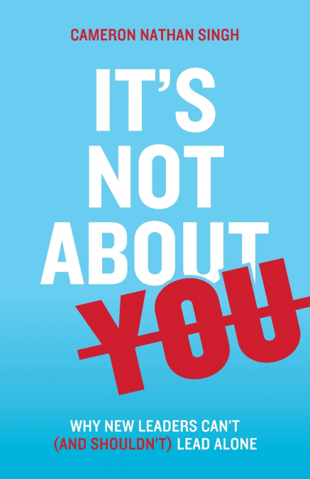 It’s Not About You
