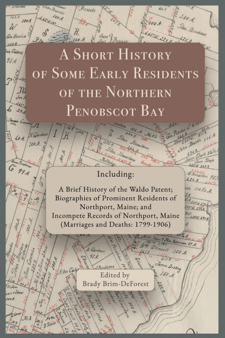A Short History of  Some Early Residents of the Northern Penobscot Bay