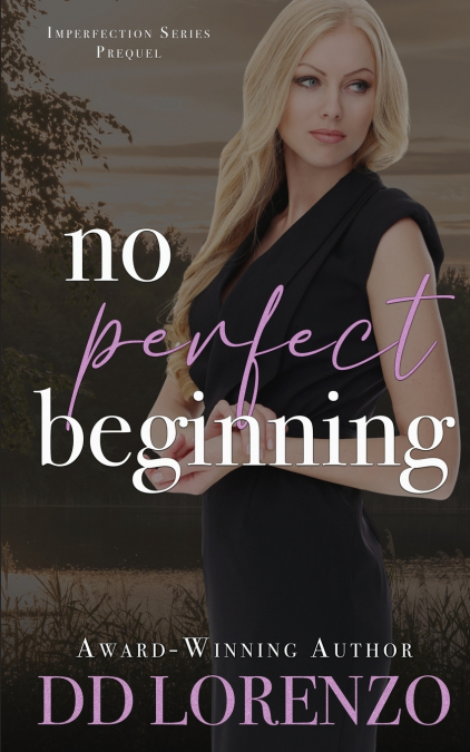 No Perfect Beginning