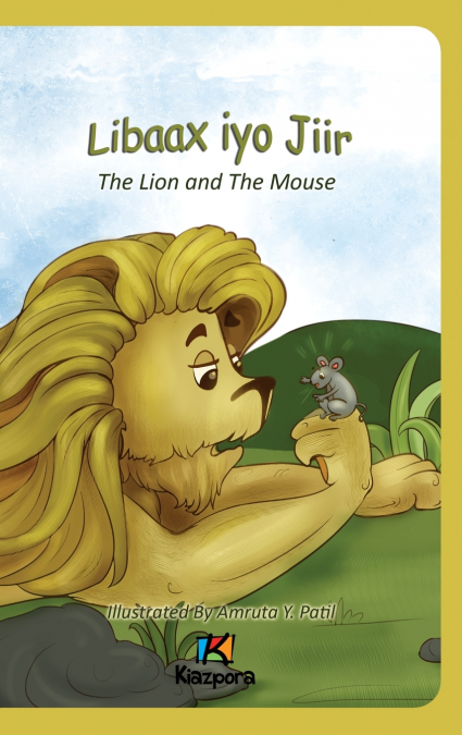 Libaax iyo Jiir - The Lion and the Mouse - Somali Children’s Book