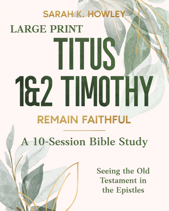 Titus, 1&2 Timothy