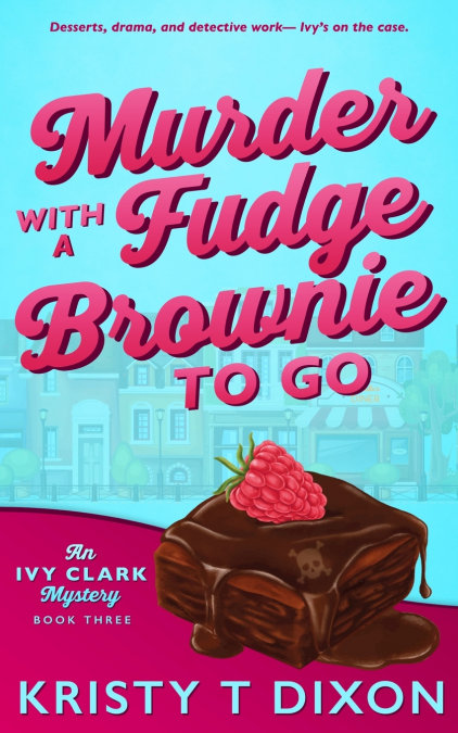 Murder With a Fudge Brownie to Go