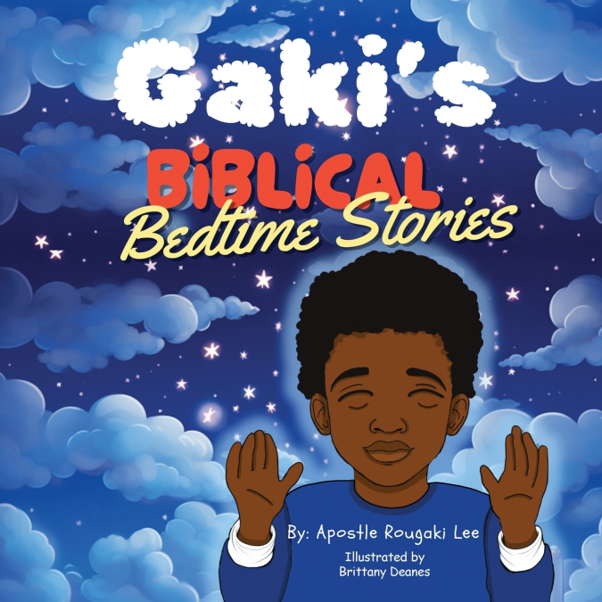 Gaki’s Biblical Bedtime Stories