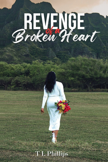 Revenge of a Broken Heart