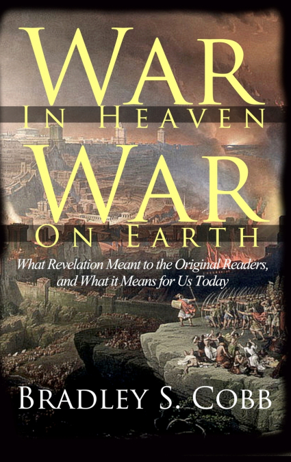 War in Heaven, War on Earth