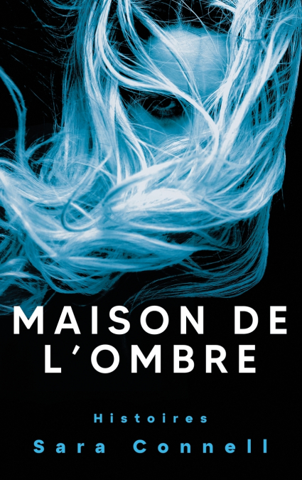 Maison de l’Ombre