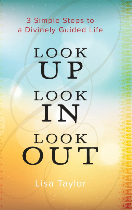 Look UP Look IN Look OUT