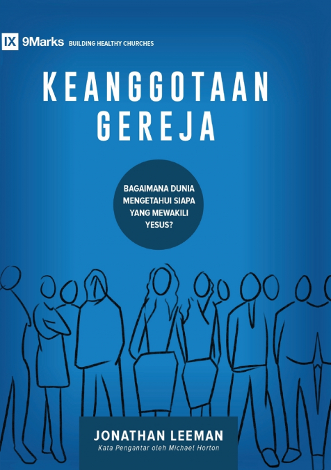 Church Membership / Keanggotaan Gereja