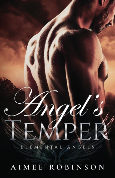 Angel’s Temper