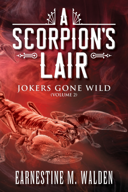 A Scorpion’s Lair
