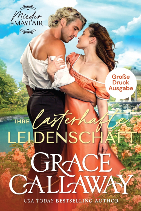 Ihre lasterhafte Leidenschaft (Große Druckausgabe)