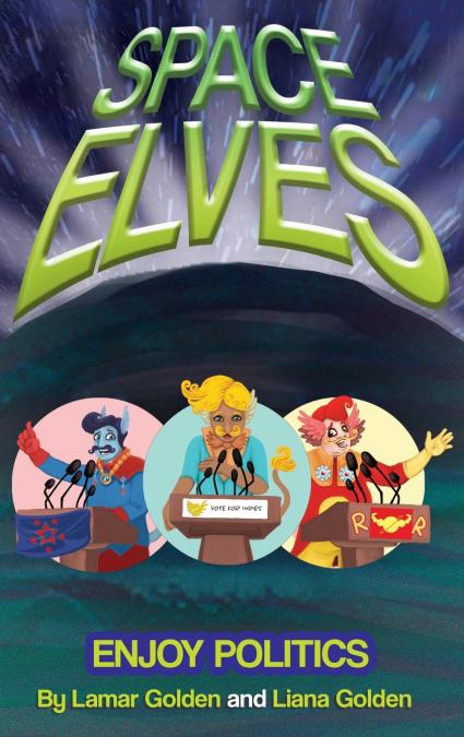 Space Elves Enjoy Politics