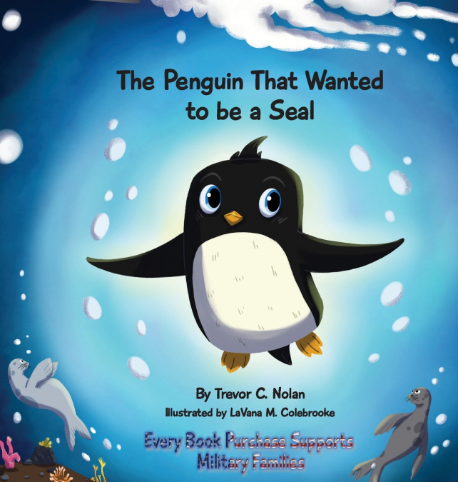 The Penguin That Wanted to be a Seal