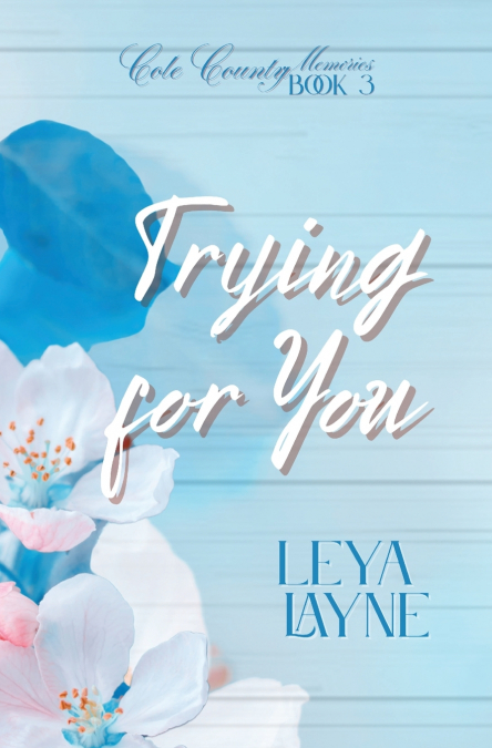 Trying for You